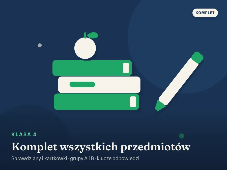 Okładka kompletu sprawdzianów i kartkówek — Klasa 4 — komplet wszystkich przedmiotów, komplet · Klasa 4