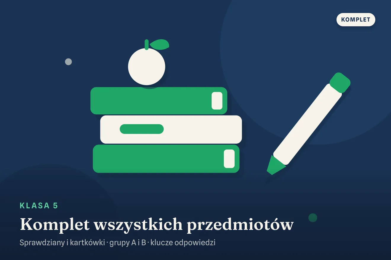 Okładka kompletu sprawdzianów i kartkówek — Klasa 5 — komplet wszystkich przedmiotów, komplet · Klasa 5